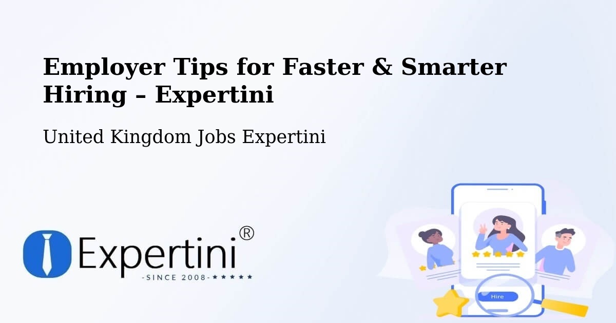 Employer Tips for Hiring & Recruitment – Pinner - Pinner, United Kingdom Jobs Expertini