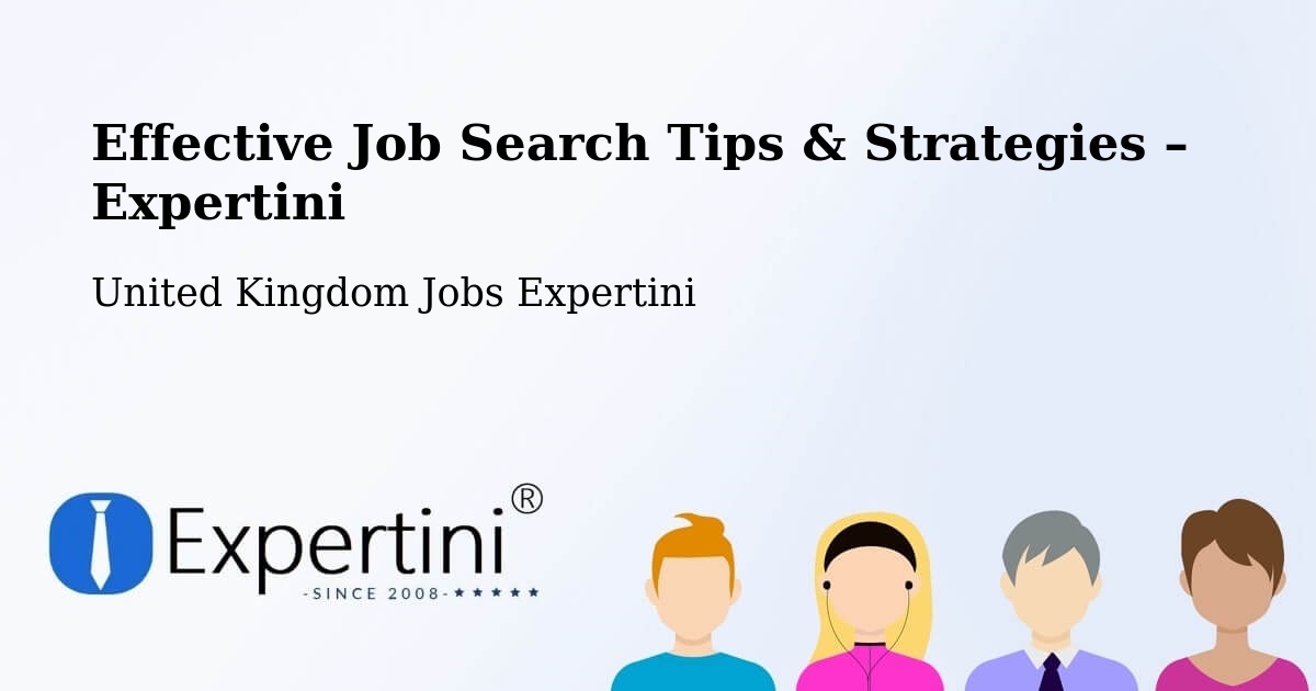 Job Search Tips & Strategies for Job Seekers – Pinner - Pinner, United Kingdom Jobs Expertini