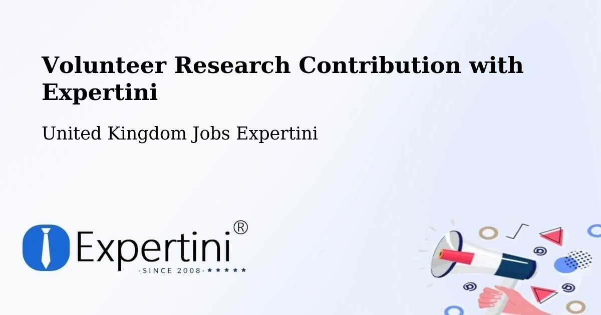 Volunteer Research Contribution Program – Pinner - United Kingdom Jobs Expertini